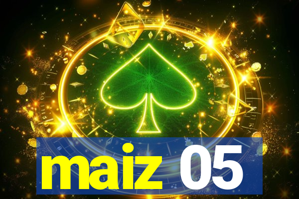 maiz 05