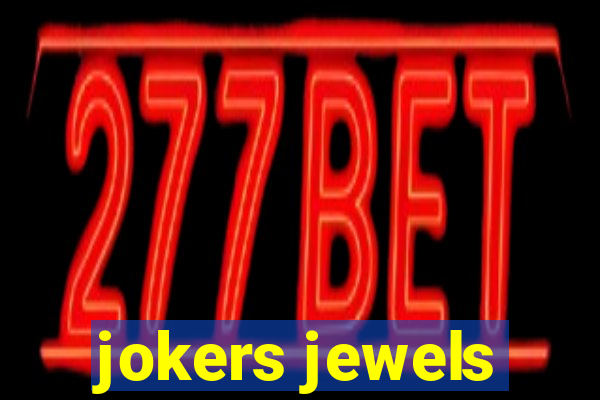 jokers jewels