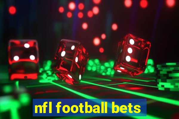 nfl football bets