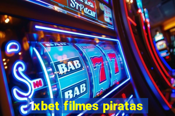 1xbet filmes piratas