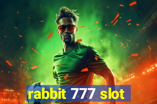 rabbit 777 slot