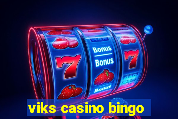 viks casino bingo