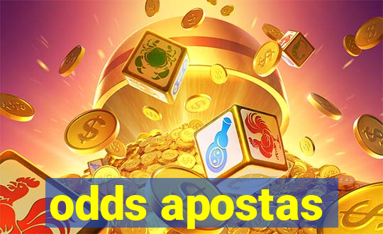 odds apostas