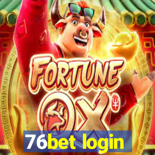 76bet login