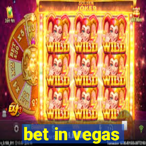 bet in vegas