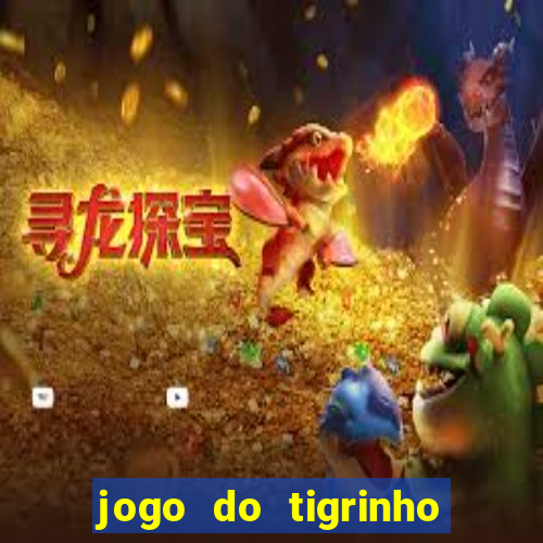 jogo do tigrinho que está pagando agora