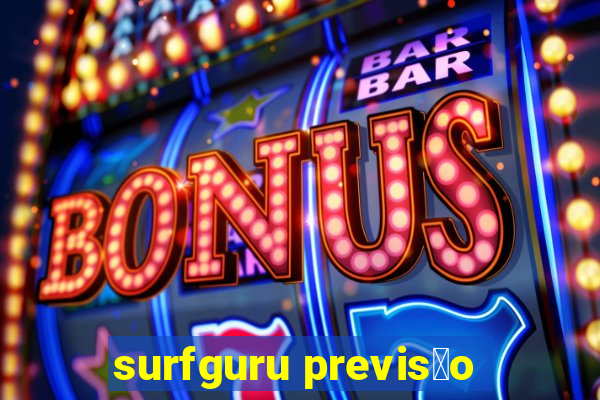 surfguru previs茫o