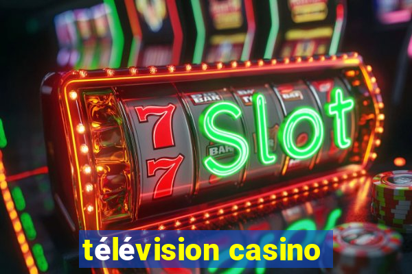 télévision casino