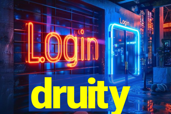 druity