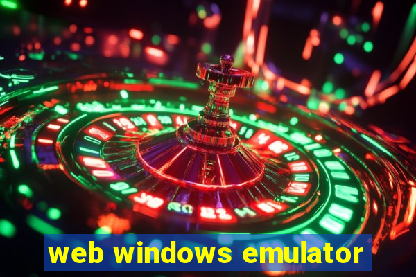 web windows emulator