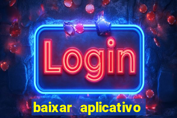 baixar aplicativo galera bet