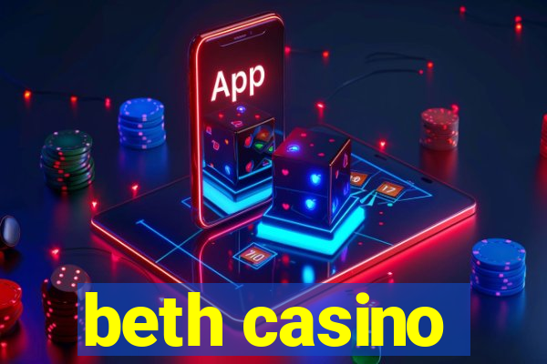 beth casino