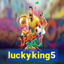 luckyking5