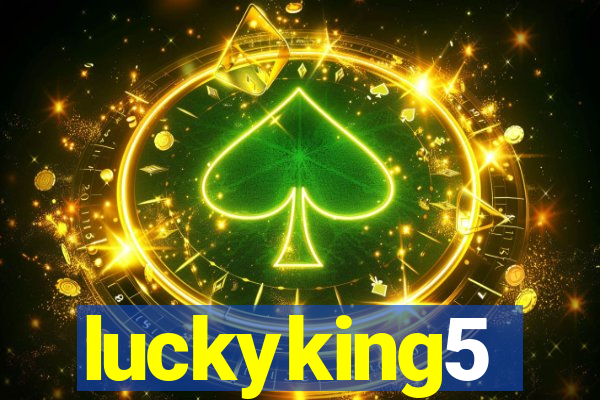 luckyking5