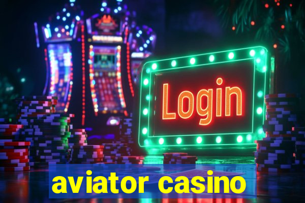 aviator casino