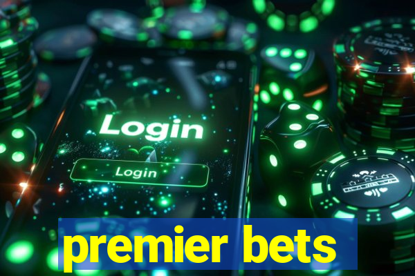 premier bets