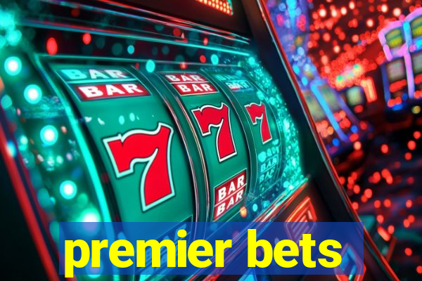 premier bets