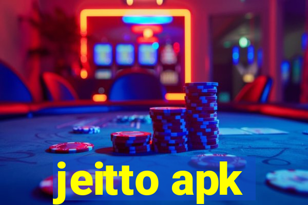 jeitto apk