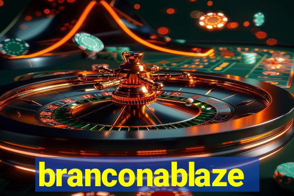 branconablaze