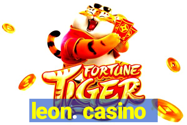 leon. casino