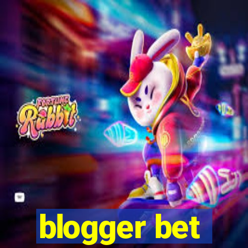 blogger bet