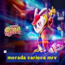 morada carioca mrv