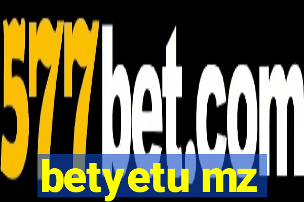 betyetu mz