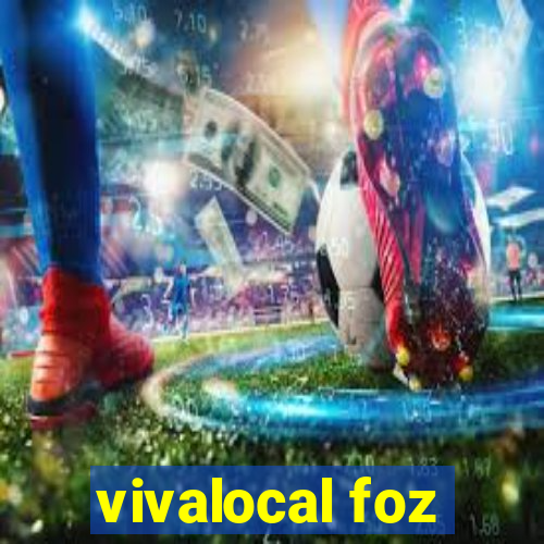 vivalocal foz