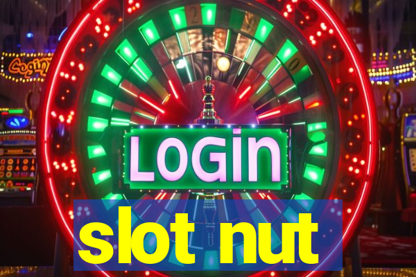 slot nut