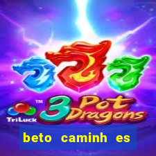 beto caminh es lajeado rs