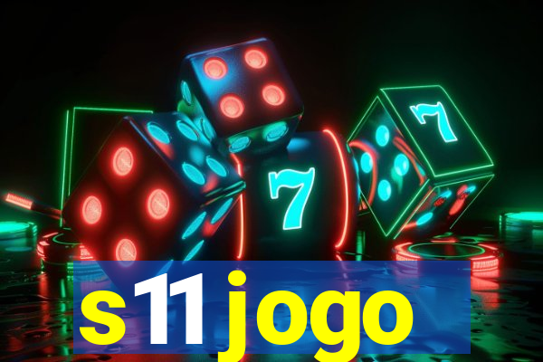 s11 jogo