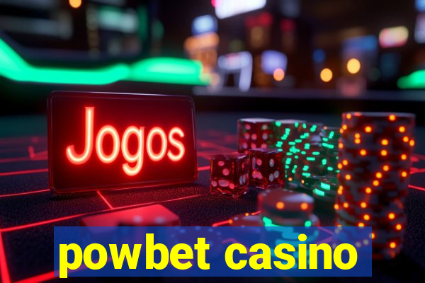 powbet casino