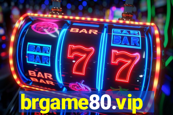 brgame80.vip