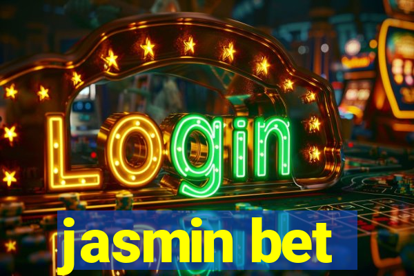 jasmin bet