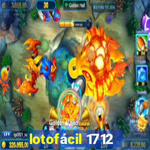 lotofácil 1712