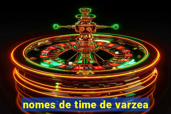 nomes de time de varzea