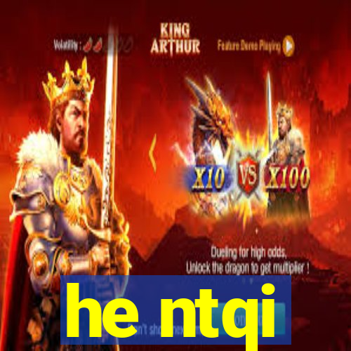 he ntqi