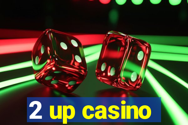 2 up casino