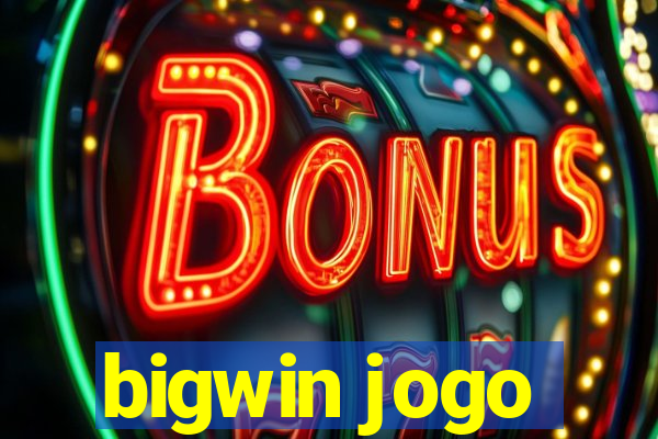 bigwin jogo