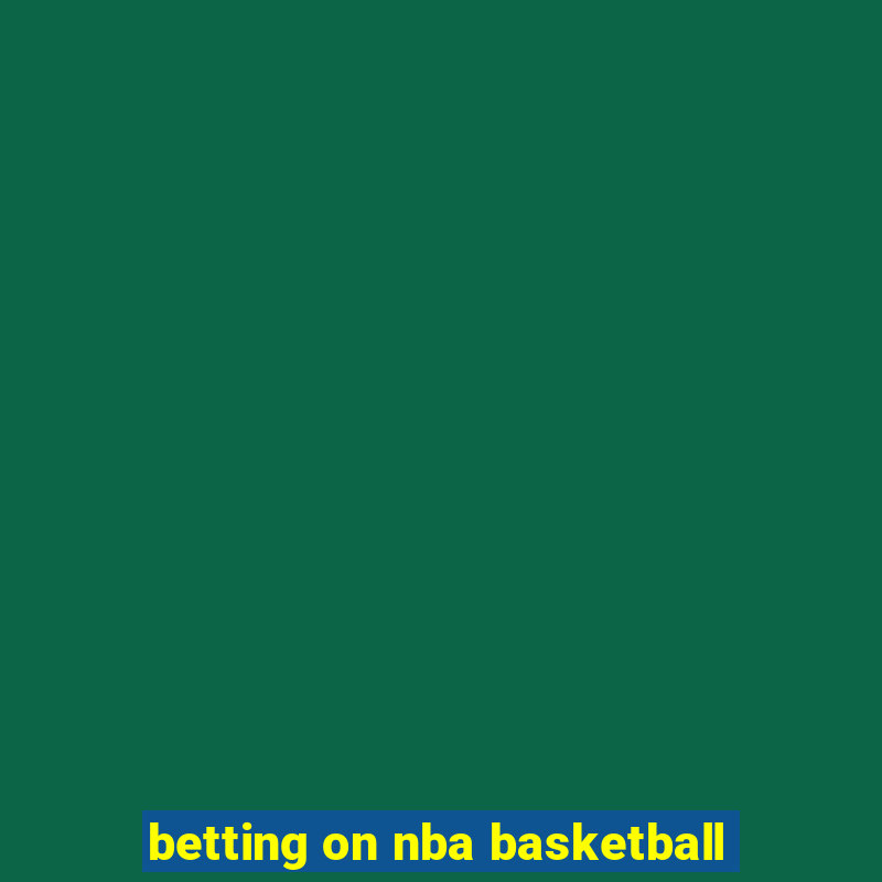 betting on nba basketball