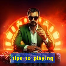 tips to playing slot machines