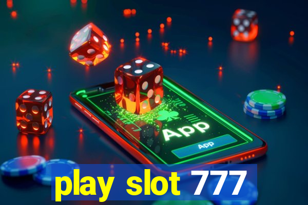 play slot 777