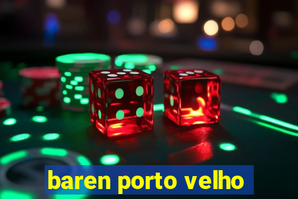 baren porto velho