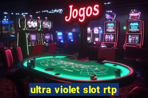 ultra violet slot rtp