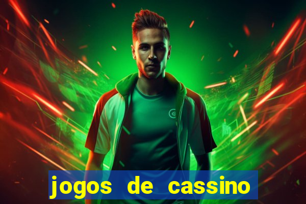 jogos de cassino facil de ganhar dinheiro