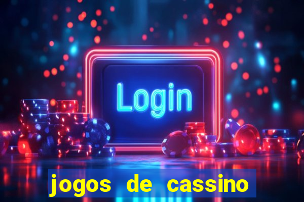 jogos de cassino facil de ganhar dinheiro