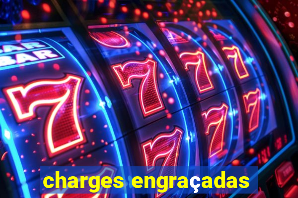 charges engraçadas