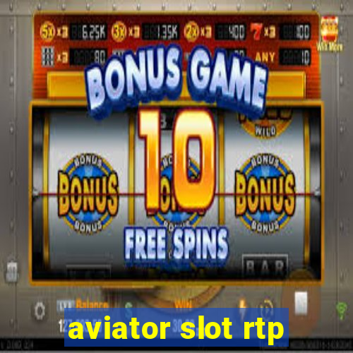 aviator slot rtp