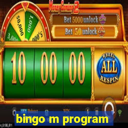 bingo m program