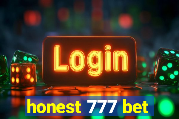 honest 777 bet